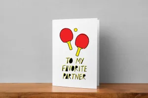 'Favourite Partner' Table Tennis Greeting Card